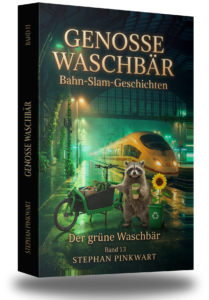Genosse Waschbär Band 13 – Der grüne Waschbär