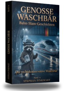Genosse Waschbär Band 14 – Der rechtskonservative Waschbär