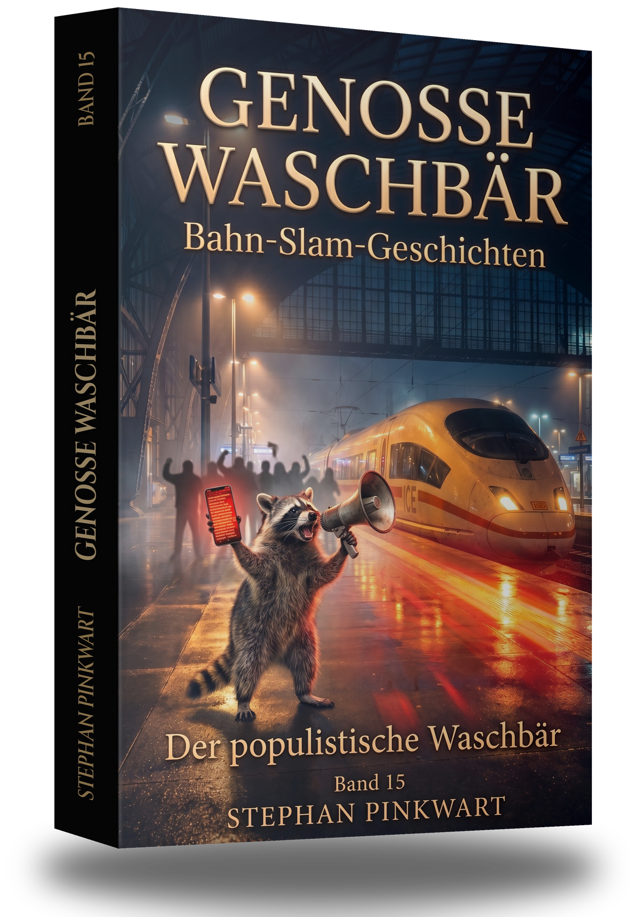 Genosse Waschbär Band 15 – Der populistische Waschbär