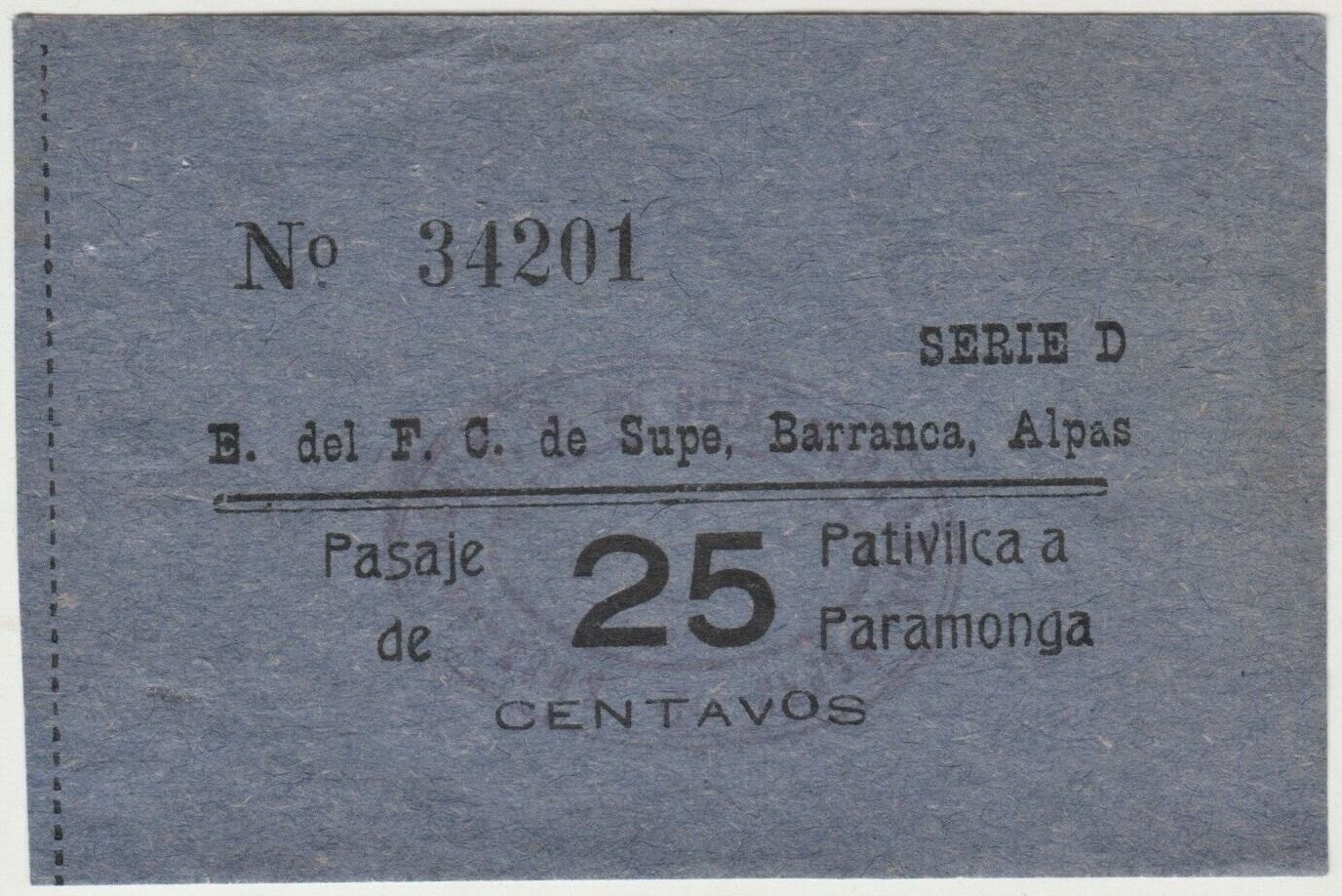 Ticket of the 'Supe, Barranca, Alpas Railway Company' in Peru prior to 1